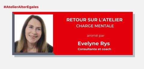 Retour sur l'atelier : CHARGE MENTALE 